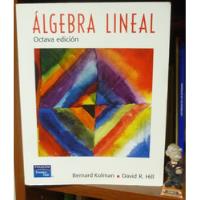Usado, Álgebra Lineal Bernard Kolman Y David R. Hill segunda mano  Chile 