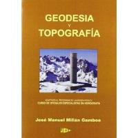 Geodesia Y Topografía Jose Manuel Millan Gamboa · Jm Edicio segunda mano  Chile 