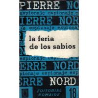 La Feria De Los Sabios / Pierre Nord segunda mano  Chile 