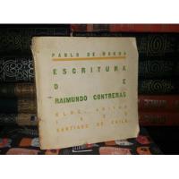 Escritura De Raimundo Contreras - Pablo De Rokha - 1929 segunda mano  Chile 