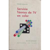 Libro Servicio Tecnico Tv En Color Gerhard Heinrichs (aa1121 segunda mano  Chile 