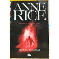 Usado, El Principe Lestat Crónicas Vampiricas 11 - Anne Rice segunda mano  Chile 