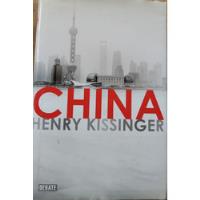 China - Henry Kissinger, 1ra Ed 2012, Tapa Dura, usado segunda mano  Chile 