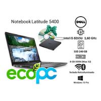 Notebook Dell Latitude 5400 I5 8°va 8gb 240ssd Win 10 Pro segunda mano  Chile 