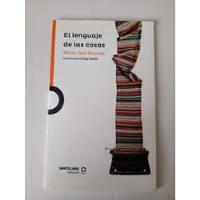 Usado, Libro El Lenguaje De Las Cosas segunda mano  Chile 