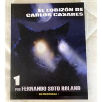 Libro El Lobizón De Carlos Casares / Fernando Soto Roland segunda mano  Chile 