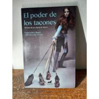 Usado, Libro El Poder De Los Tacones.historia De Un Objeto De Deseo segunda mano  Chile 