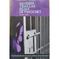 Usado, Mujeres Tras Las Rejas De Pinochet - Vivian Lavín (firma) segunda mano  Chile 