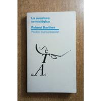 La  Aventura Semiológica / Roland Barthes segunda mano  Chile 