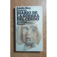 Diario De La Guerra Del Cerdo / Adolfo Bioy Casares segunda mano  Chile 