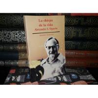 La Chispa De La Vida Alex I. Oparin - Antonio Lazcano segunda mano  Chile 