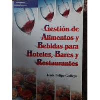 Gestion De Alimentos Y Bebidas Para Hoteles, Bares Restauran, usado segunda mano  Chile 