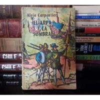 Usado, El Arpa Y La Sombra - Alejo Carpentier - 1979 segunda mano  Chile 