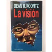 Dean R. Koontz - La Visión , usado segunda mano  Chile 