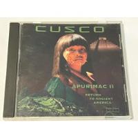 Cd Cusco / ApuriMac 2 - Return To Ancient America segunda mano  Chile 
