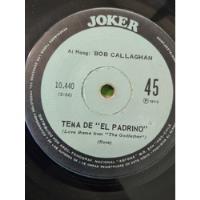 Vinilo Single De Bob Callaghan --tema Del Padrino( U57 segunda mano  Chile 