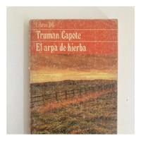 Truman Capote, El Arpa De Hierba De 1980 (libro Usado), usado segunda mano  Chile 