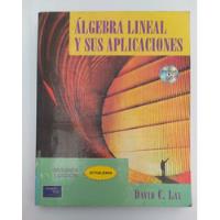 Libro Álgebra Lineal Y Sus Aplicaciones / David C. Lay  segunda mano  Chile 