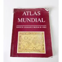Atlas Mundial, Instituto Geográfico Militar (3° Ed., 1998), usado segunda mano  Chile 
