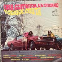 Vinilo Una Guitarra, Un Órgano Y Quique Costa Che Discos, usado segunda mano  Chile 