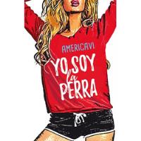 Yo Soy La Perra Americavi Libro Usado segunda mano  Chile 