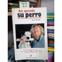 Usado, Así Aprende Su Perro // Ken Sewell segunda mano  Chile 