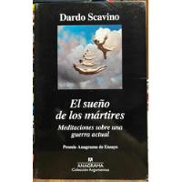 El Sueño De Los Mártires - Dardo Scavino, usado segunda mano  Chile 