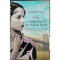 Una Acompañante En Nueva York - Laura Moriarty segunda mano  Chile 