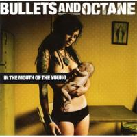 Bullets And Octane  In The Mouth Of The Young Cd Us Usado segunda mano  Chile 