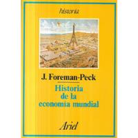 Historia De La Economía Mundial / Foreman - Peck segunda mano  Chile 