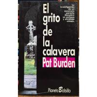 El Grito De La Calavera - Pat Burden segunda mano  Chile 