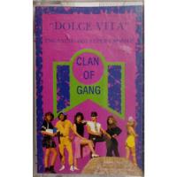 Cassette De Clan Of Gang Dolce Vita Enganchados (2456, usado segunda mano  Chile 