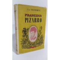 Libro Francisco Pizarro / Luis Manrique / Castúos Y Quichuas segunda mano  Chile 