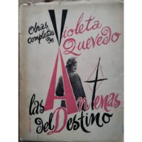 Las Antenas Del Destino - Violeta Quevedo segunda mano  Chile 