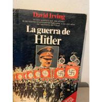 La Guerra De Hitler Irving, David · Planeta segunda mano  Chile 