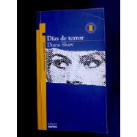 Días De Terror, Novela De Diana Shaw segunda mano  Chile 