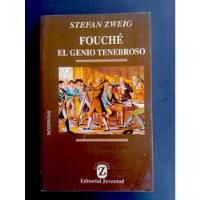 Fouché, El Genio Tenebroso, De Stefan Zweig segunda mano  Chile 
