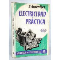 Usado, Electricidad Práctica Maquinistas Instalaciones Eléctricas segunda mano  Chile 