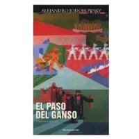 El Paso Del Ganso , Fábulas Y Relatos , Alejandro Jodorowsky segunda mano  Chile 