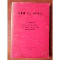 Las Tareas De Literatura Y Arte En Revolución. Kim Il Sung segunda mano  Chile 