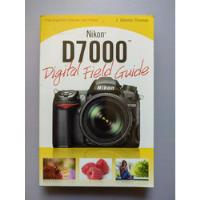 Libro Nikon D7000 Digital Field Guide, usado segunda mano  Chile 