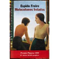 Melocotones Helados - Espido Freire segunda mano  Chile 