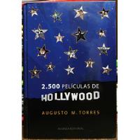 2500 Películas De Hollywood - Augusto M. Torres, usado segunda mano  Chile 