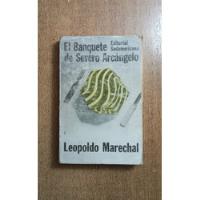 Usado, El Banquete De Severo Arcángelo / Leopoldo Marechal segunda mano  Chile 