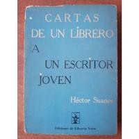 Cartas De Un Librero A Un Escritor Joven. (ensayo). Suanes segunda mano  Chile 