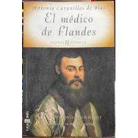 El Medico De Flandes - Antonio Cavanillas De Blas segunda mano  Chile 