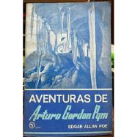 Aventuras De Arturo Gordon Pym - Edgar Allan Poe, usado segunda mano  Chile 
