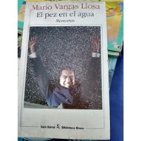 Mario Vargas Llosa El Pez En El Agua Memorias segunda mano  Chile 