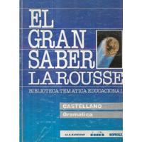 El Gran Saber Larousse / Castellano Gramática segunda mano  Chile 