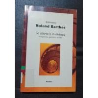 Lo Obvio Y Lo Obtuso Imagenes, Gestos Y Voces Roland Barthes segunda mano  Chile 